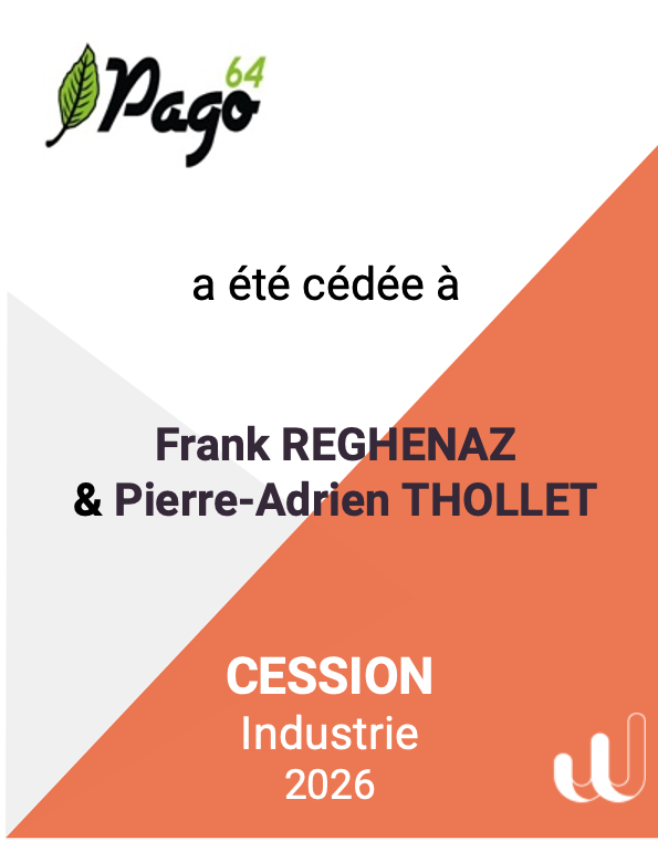 Pago64 a été cédée à Frank Reghenaz et Pierre-Adrien Thollet — Cession, Industrie, 2026